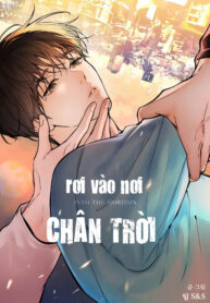 RƠI VÀO NƠI CHÂN TRỜI